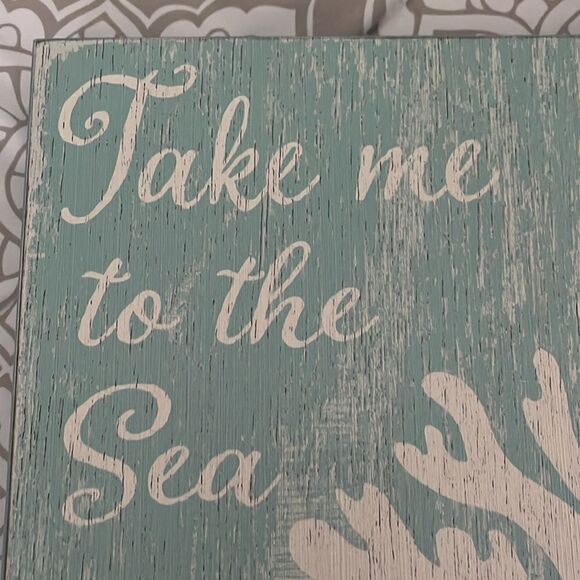Take me to the Sea sign - Picture 4 of 6